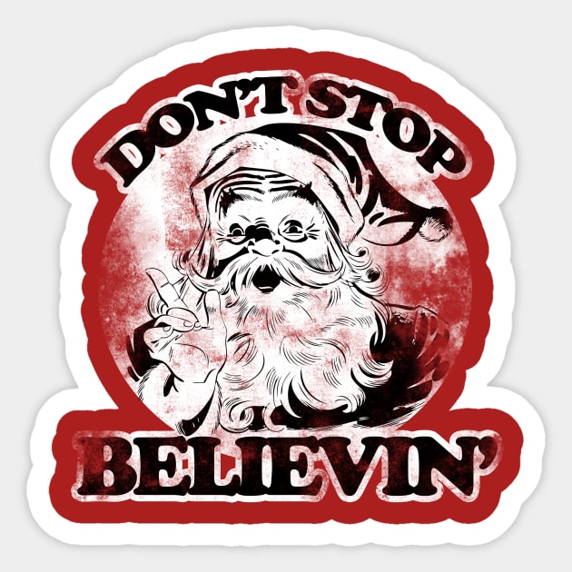 Don't stop believin' vintage santa claus Sticker by bubbsnugg